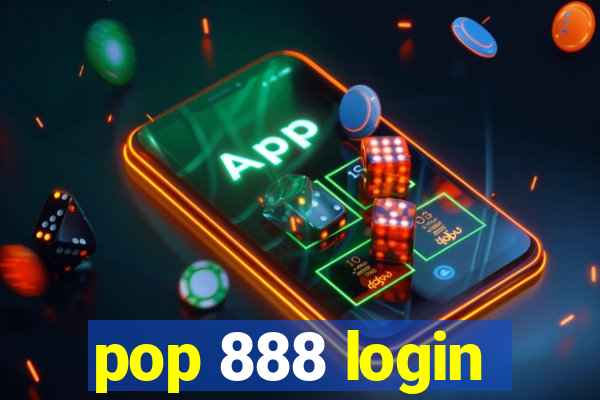 pop 888 login