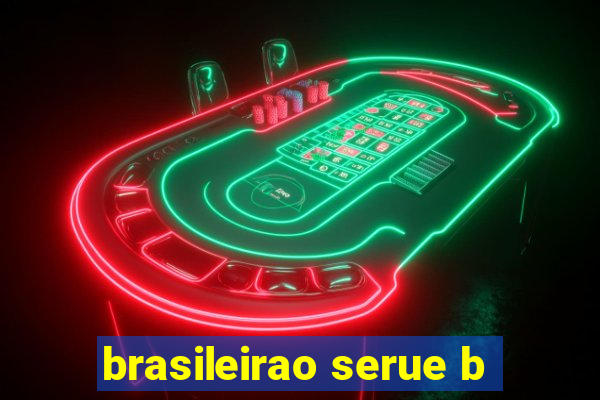 brasileirao serue b