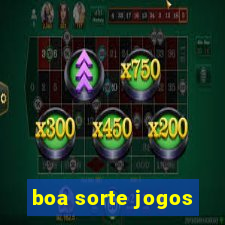 boa sorte jogos