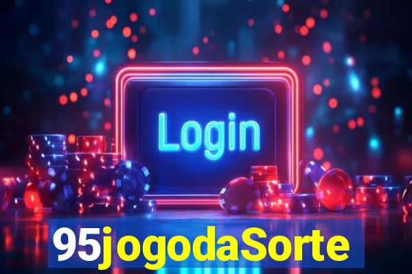 95jogodaSorte