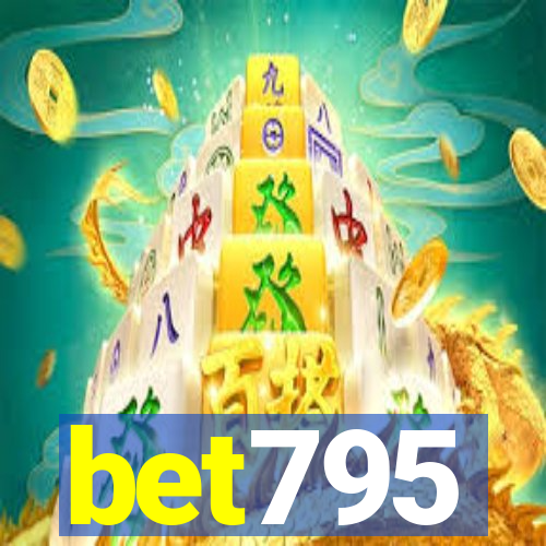 bet795