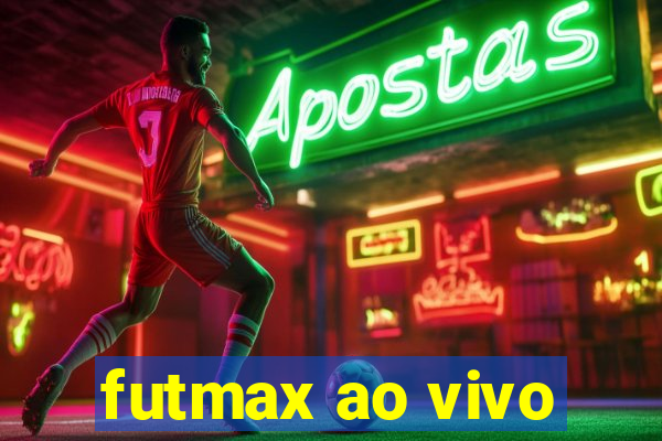 futmax ao vivo