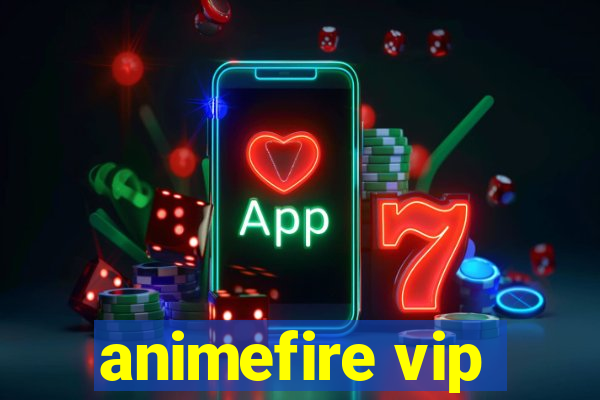 animefire vip