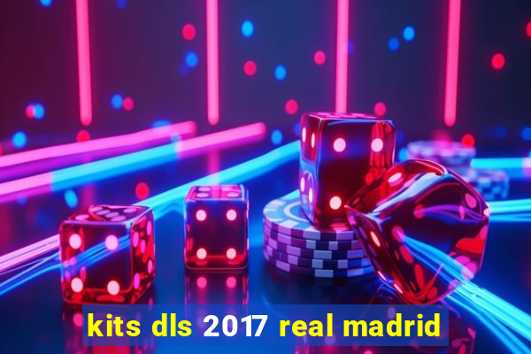 kits dls 2017 real madrid