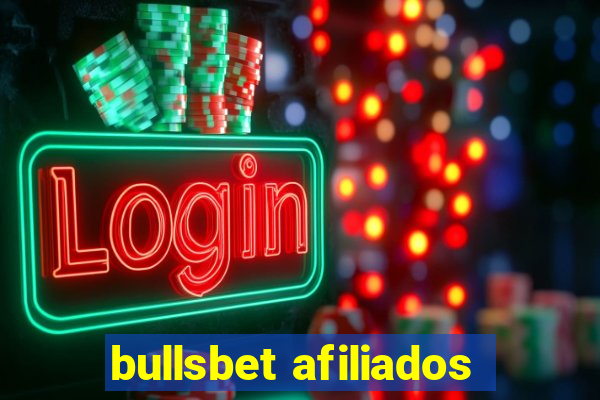 bullsbet afiliados