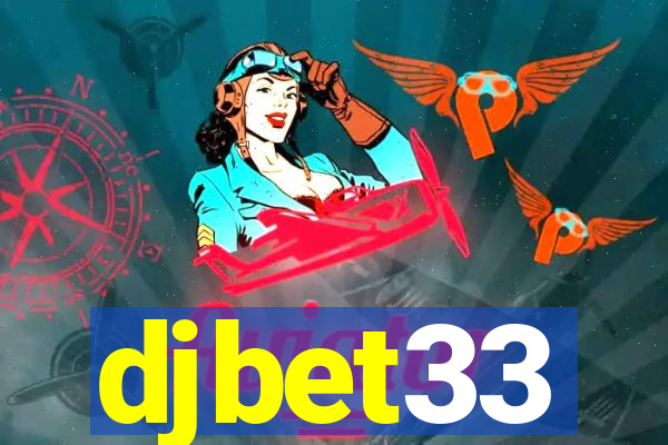 djbet33