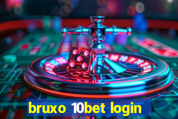 bruxo 10bet login