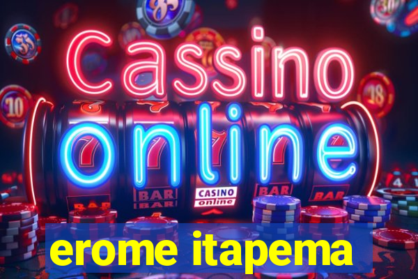 erome itapema