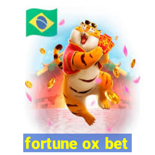 fortune ox bet