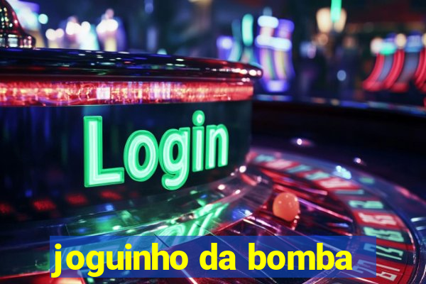 joguinho da bomba