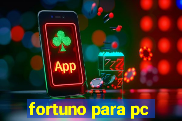 fortuno para pc