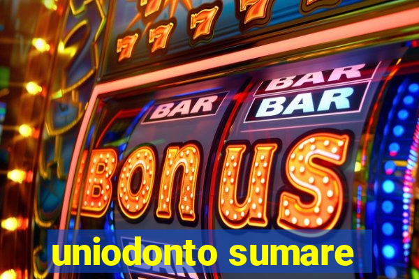 uniodonto sumare