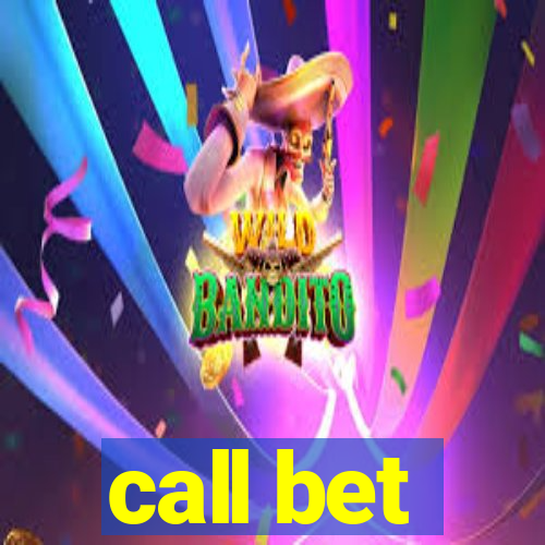 call bet