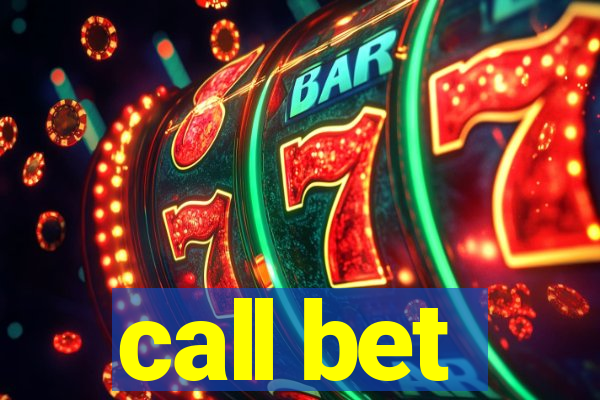 call bet