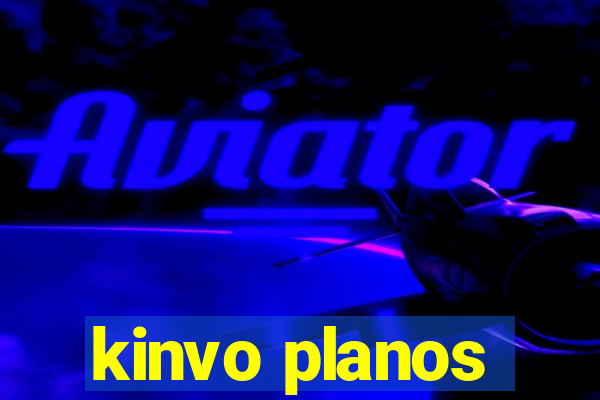 kinvo planos