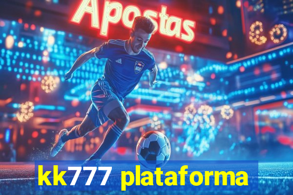 kk777 plataforma