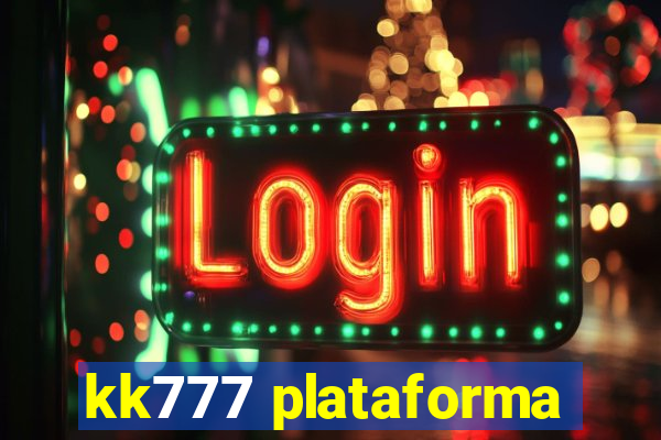 kk777 plataforma