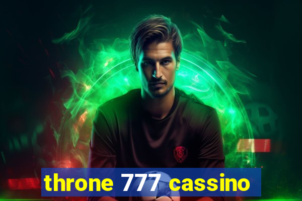 throne 777 cassino