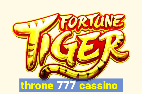 throne 777 cassino