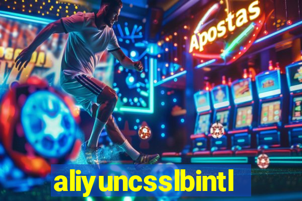 aliyuncsslbintl.com