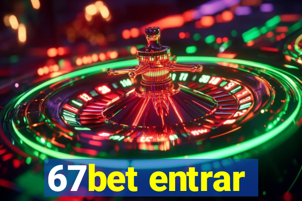 67bet entrar