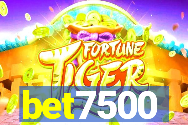 bet7500