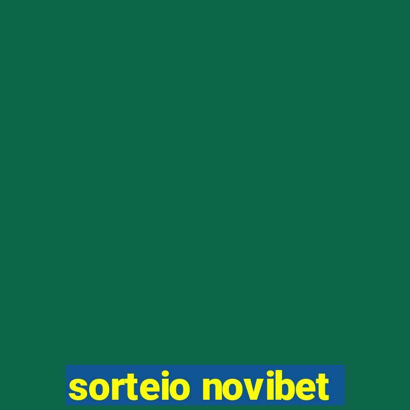 sorteio novibet