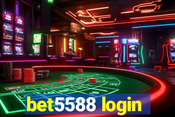 bet5588 login