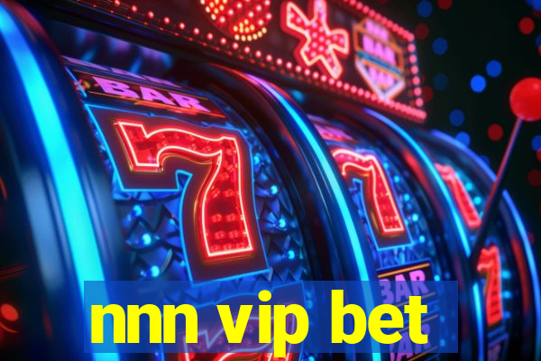 nnn vip bet