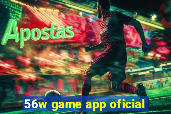 56w game app oficial