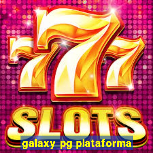 galaxy pg plataforma