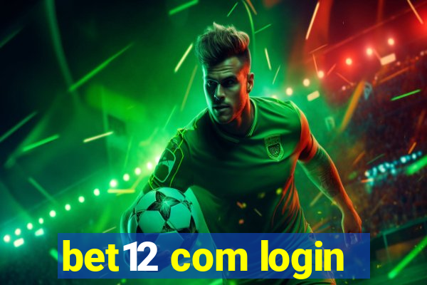 bet12 com login