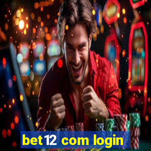 bet12 com login