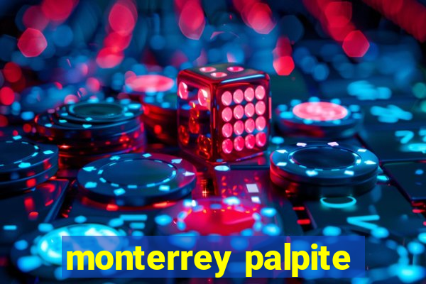 monterrey palpite