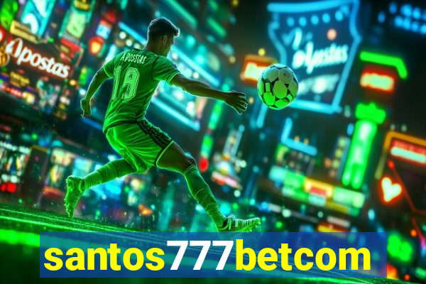 santos777betcom