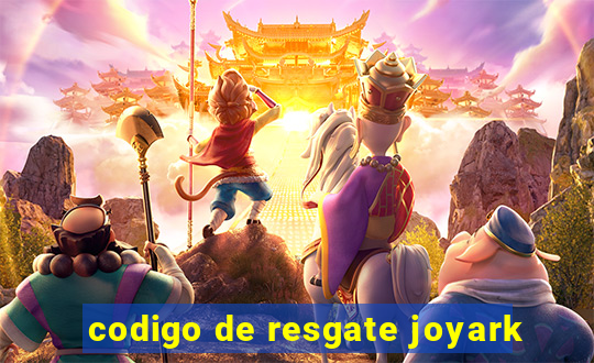 codigo de resgate joyark