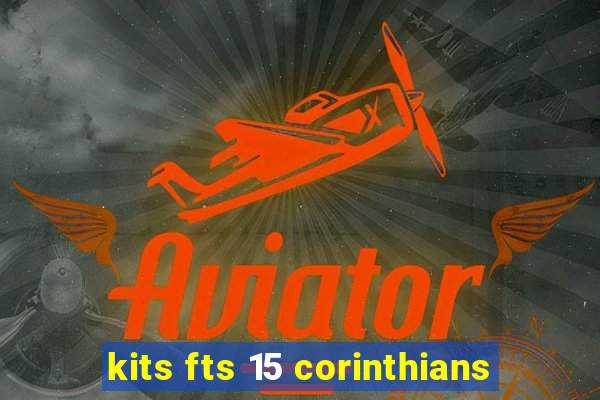 kits fts 15 corinthians