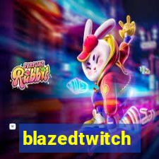 blazedtwitch