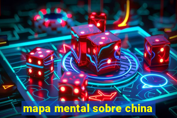 mapa mental sobre china