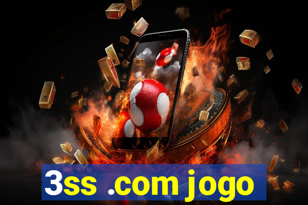 3ss .com jogo