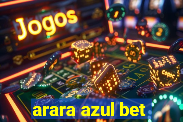 arara azul bet