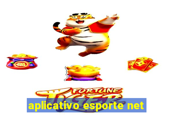 aplicativo esporte net