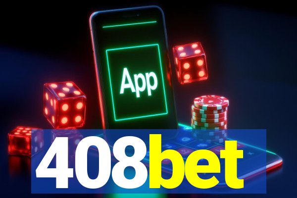 408bet