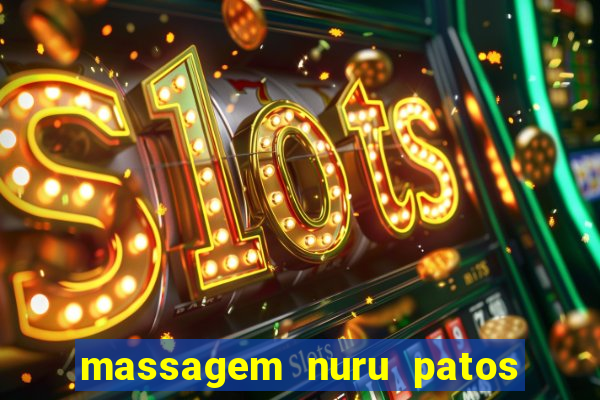 massagem nuru patos de minas