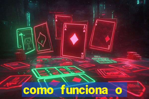 como funciona o jogo big win