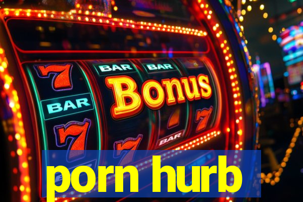 porn hurb