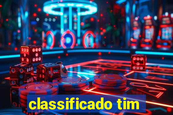 classificado tim