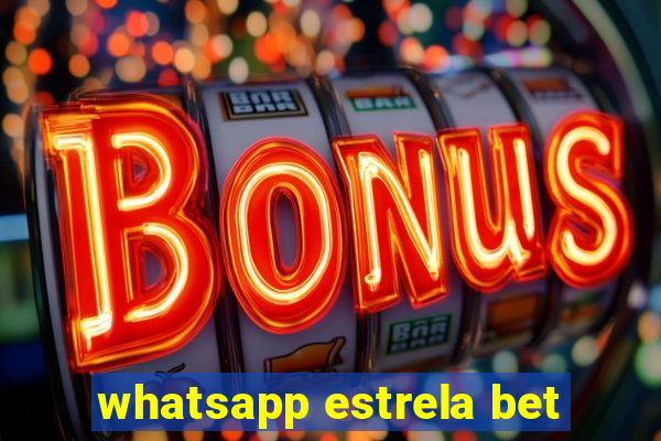 whatsapp estrela bet