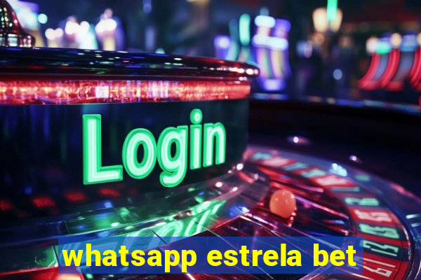 whatsapp estrela bet