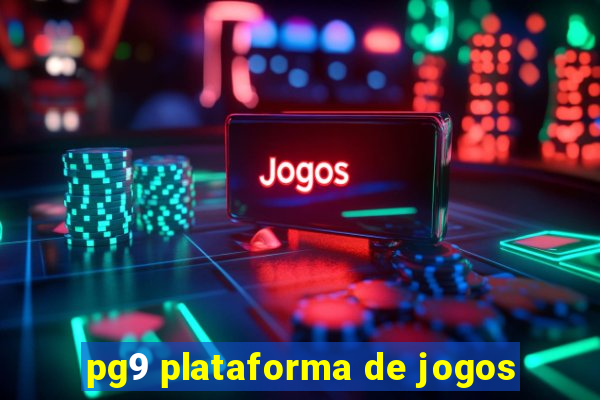 pg9 plataforma de jogos